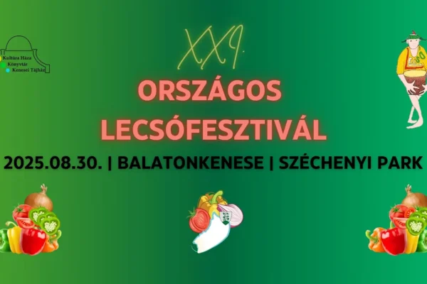 21. Országos Lecsófesztivál Balatonkenese