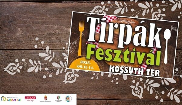 Tirpák Fesztivál Nyíregyháza