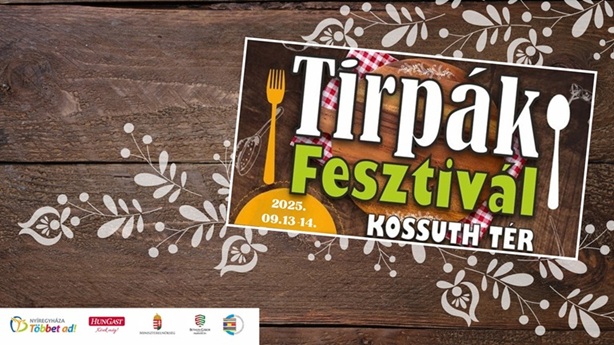 Tirpák Fesztivál Nyíregyháza