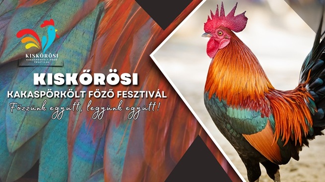 XVI. Kiskőrösi Kakaspörkölt Főző Fesztivál