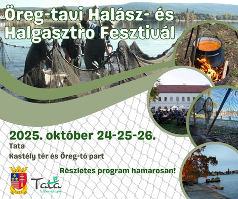 Öreg-tavi Halász – és Halgasztro Fesztivál