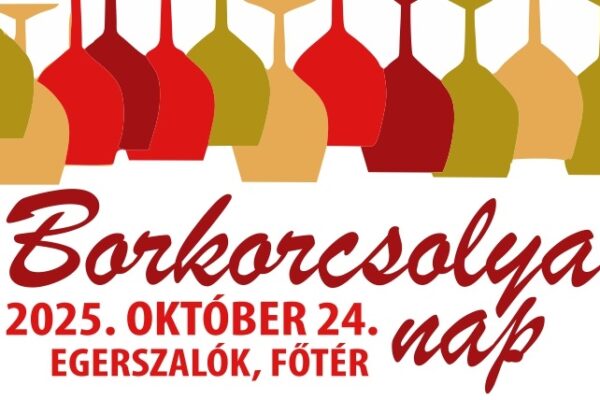 Borkorcsolya Nap Egerszalók – Bor, ízek és barátság egy helyen Borkorcsolya Nap Egerszalók