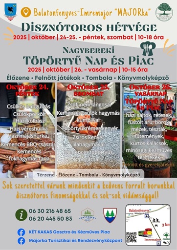 Disznótoros Hétvége és Nagybereki Töpörtyű Nap