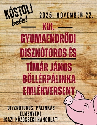 Gyomaendrődi Disznótoros és Böllérpálinka Verseny