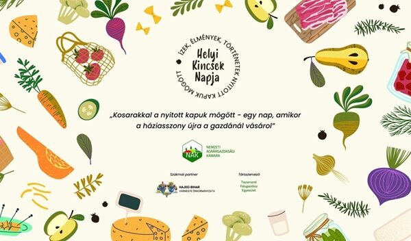 Helyi Kincsek Napja – Kóstold meg Hajdú-Bihar vidéki értékeit! Helyi Kincsek Napja
