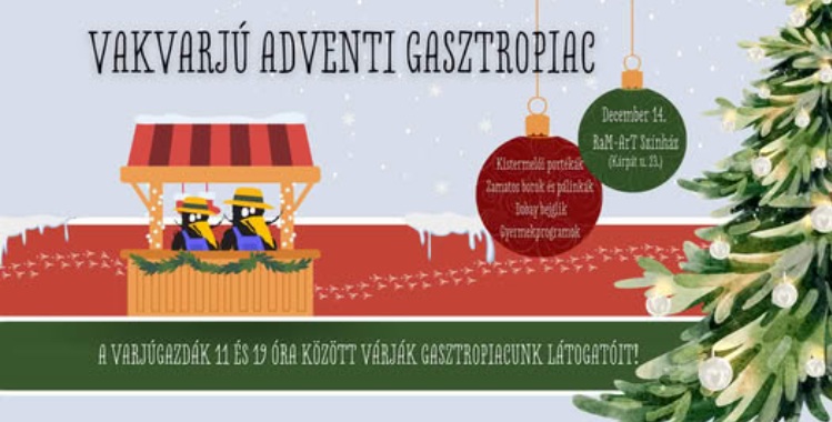 VakVarjú Adventi Gasztropiac